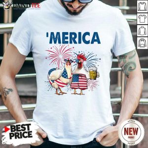 Chicken Drinking Beer 'Merica Independence Day Shirt