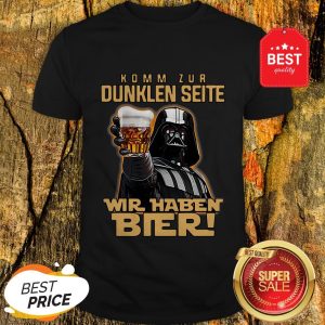 Nice Darth Vader Komm Zur Dunklen Seite Wir Haben Bier Shirt