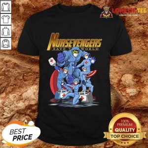 Perfect Marvel Avengers Nursevengers Save The World Shirt