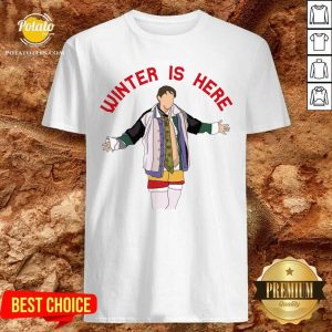Original Joey Winter Is Here Shirt