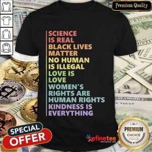 Official Science Is Real Black Lives Matter Rainbow Lgbt Pride Blm Shirt