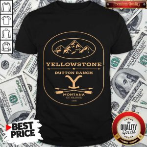 Premium Yellowstone Dutton Ranch Montana Established 1886 Shirt