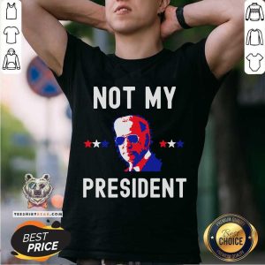 Excited Biden Not My 21 President Shirt