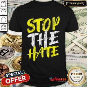 Perfect Stop The Hate Asian Positive Shirt