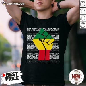 BLM Shirt Say Their Names Victim Fist T-Shirt