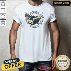 Super Nice My Weapon Is Tattoo Machine Shirt
