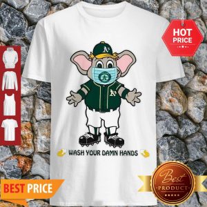 Elephant Oakland Athletics Wash Your Damn Hands Shirt