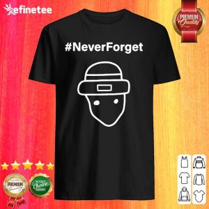 Funny Never Forget Leprechaun Flute Meme St Patricks Pattys Day 2021 Shirt