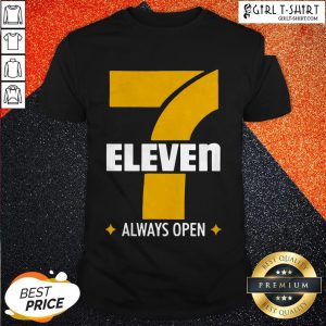 7 Eleven Always Open Shirt