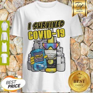 Nice I Survived Covid 19 Shirt