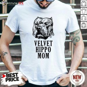Pretty Velvet Hippo Mom Pitbull Shirt