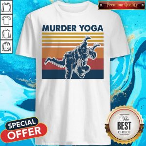 Beautiful I Want Jiu Jitsu Murder Yoga Vintage Shirt