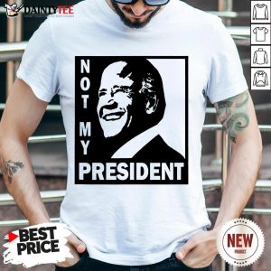 Perfect Biden Is Not My President Shirt