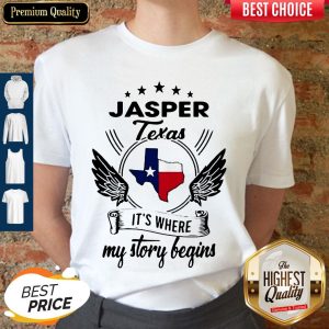 Nice Jasper Texas It's Where My Story Begins Map Shirt