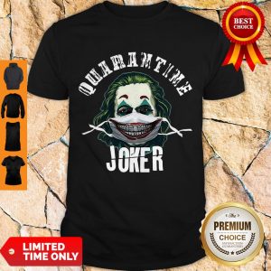 Nice Quarantine Joker Joaquin Phoenix Covid-19 Shirt