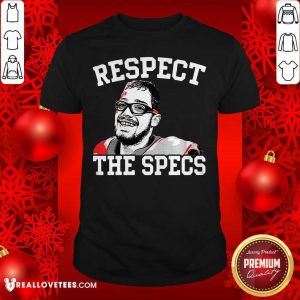 Top Rodrigo Blankenship Respect The Specs Shirt