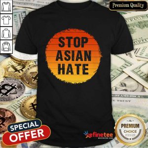 Premium Stop Asian Hate Vintage Shirt