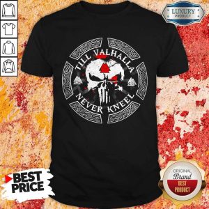 Official Till Valhalla Never Kneel Shirt