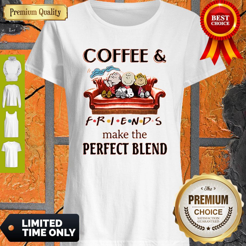 Hot Coffee And Peanuts Friends Make The Perfect Blend Shirt