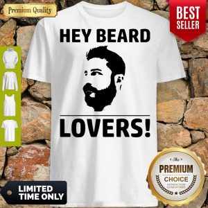Nice Hey Breard Lovers Shirt