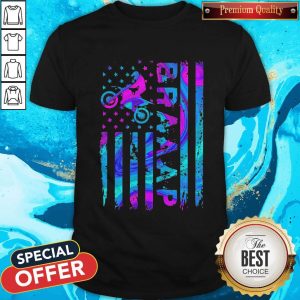 Nice Motocross Braap American Flag Happy Independence Day Shirt