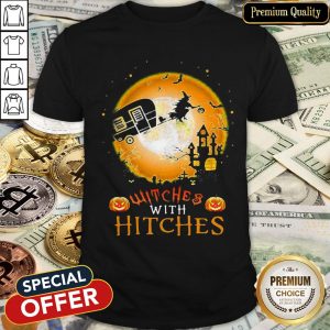 Witches With Hitches Halloween Shirt