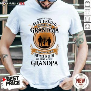 Best Friend Grandma And Grandpa Shirt
