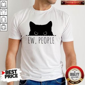 Official I Want Black Cat Ew People Shirt