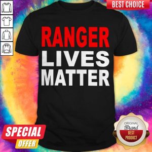 Premium Ranger Lives Matter shirt Classic Shirt