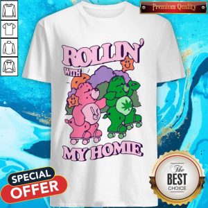 Rollin' With My Homie Shirt