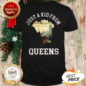 Official Just A Kid From Queens City Shirt