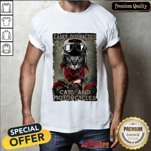 Easily Distracted By Cat And Motorcycles Shirt