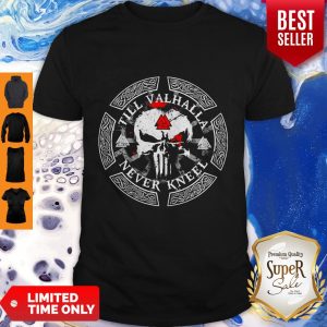 Till Valhalla Never Kneel Shirt