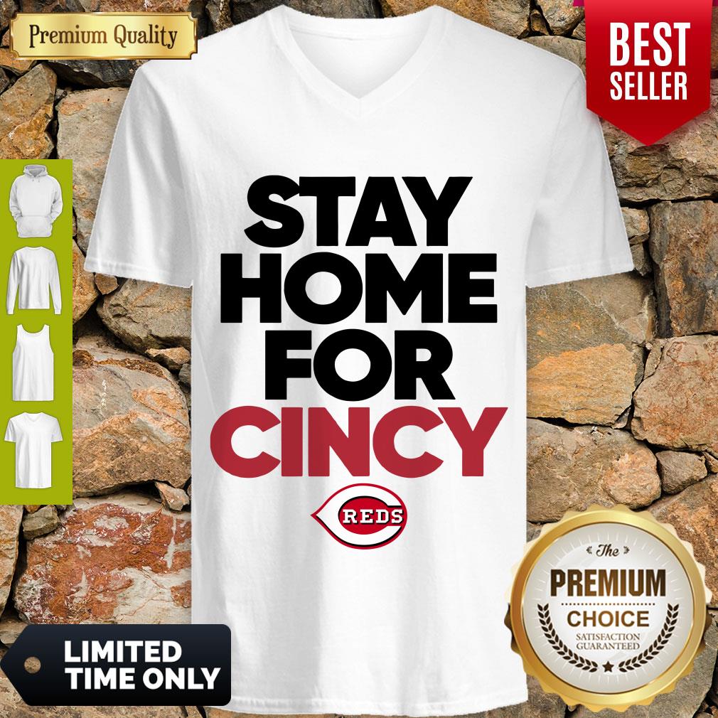 Nice Stay Home For Cincy Cincinnati Shirt