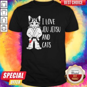 Pretty I Love Jiu Jitsu And Cats Shirt
