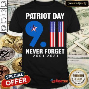 Patriot Day 9.11 Never Forget 2001-2021 American Flag Shirt