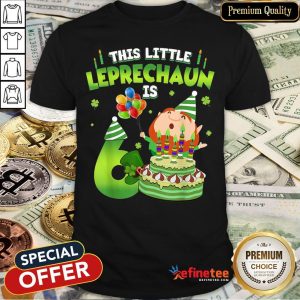 This Leprechaun Is 6 Year Old Birthday St Patricks Day Shirt