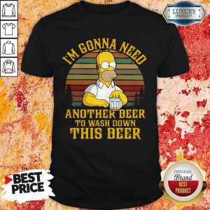 Official Mr Simpson I’m Gonna Need Another Beer To Wash Down This Deer Shirt