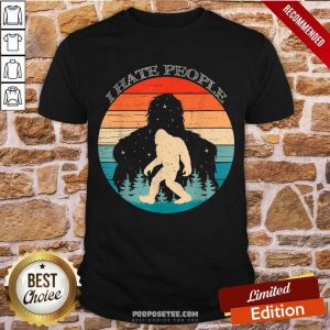 Happy I Hate People Bigfoot Sasquatch Silhouette Sunset Shirt
