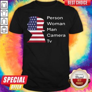 Hot Person Woman Man Camera Tv Cognitive Test Trump American Shirt