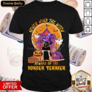 Never Mind The Witch Beware Of The Border Terrier Halloween Moon Shirt