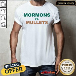 Perfect Mormons Vs Mullets Shirt