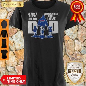 Good Buffalo Bills Dad A Sons First Hero A Daughters First Love Shirt