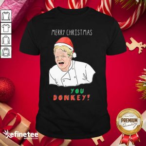 Premium Merry Christmas You Donkey Shirt