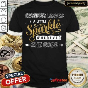 Grandma Leaves A Little Sparkle Wherever She Goes Shirt