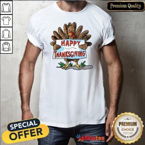 Happy Thanksgiving Day Turkey Sign Boys Girls Adults Shirt