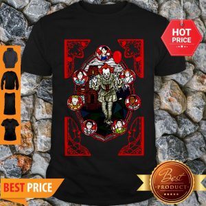 Nice Pennywise IT Do You Have The Courage To Return Chapter Two Shirt
