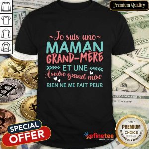 E Suis Une Maman Grand Mere Shirt