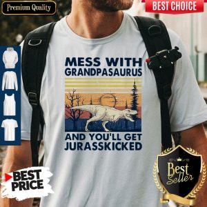 Funny Mess With Grandmasaurus And You’ll Get Jurasskicked Vintage Shirt