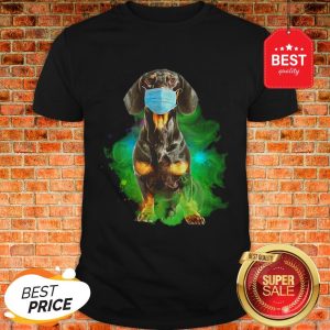 Good Dachshund Face Mask Corona Shirt